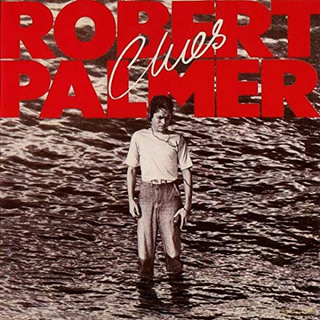 Robert Palmer: Clues [CD]