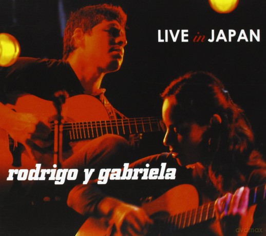 Rodrigo Y Gabriela: Live In Japan [CD]