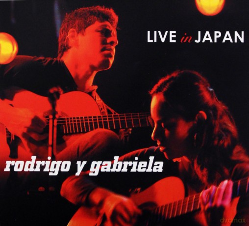 Rodrigo Y Gabriela: Live In Japan [CD]