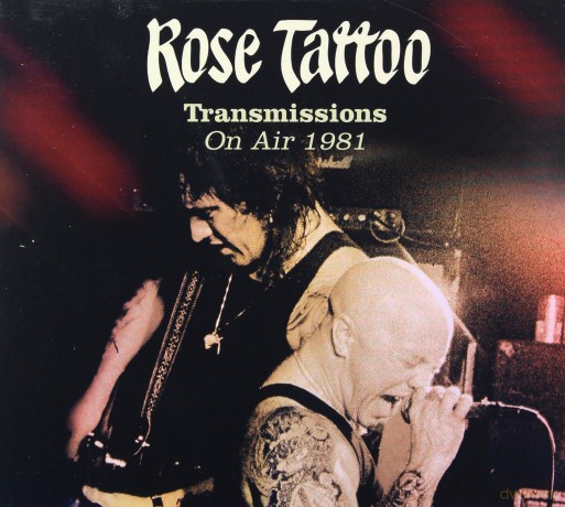 Rose Tattoo: On Air In '81 - Live At The BBC & Other Transmissions [CD]+[DVD]