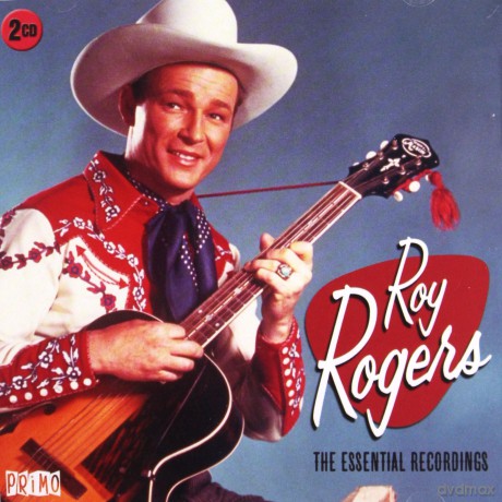 Roy Rogers: The Essential Recordings [2CD]