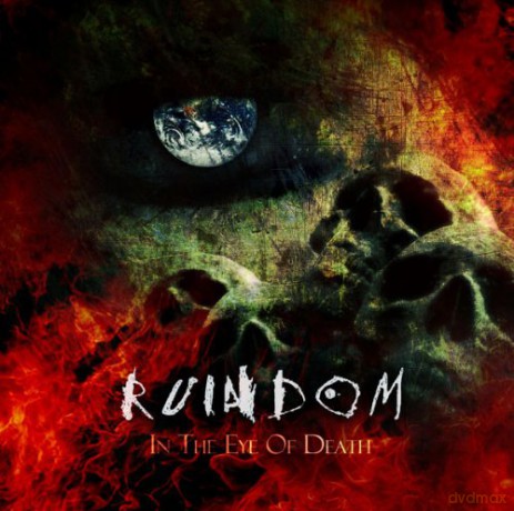 Ruindom: In The Eye Of Death [CD]