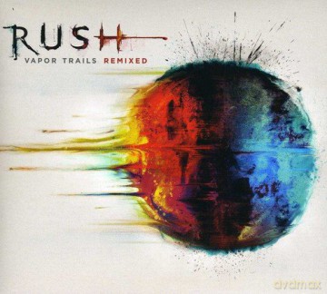 Rush: Vapor Trails Remixed [CD]