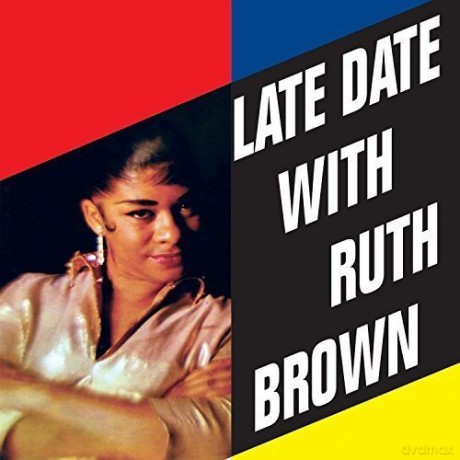Ruth Brown: Late Date With Ruth Brown [CD]