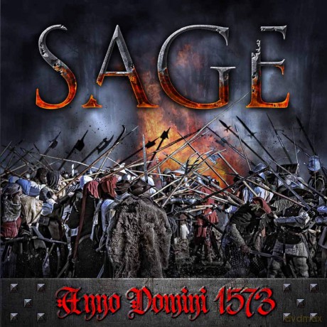 Sage: Anno Domini 1573 [CD]+[DVD]