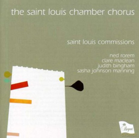 Saint Louis Chamber Chorus: Saint Louis Commissions [CD]