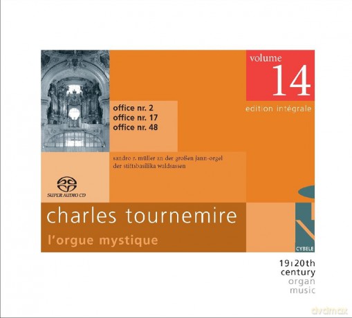 Sandro R Muller: Charles Tournemire Lorgue Mystique vol. 14 [SACD]