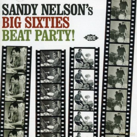 Sandy Nelson: Big 60'S All Nighter [CD]