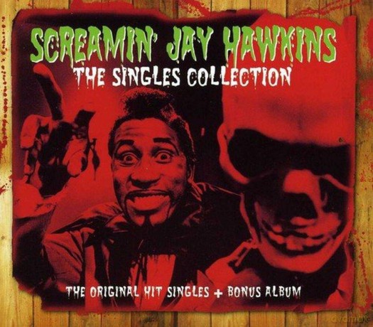 Screamin' Jay Hawkins: The Singles Collection [2CD]