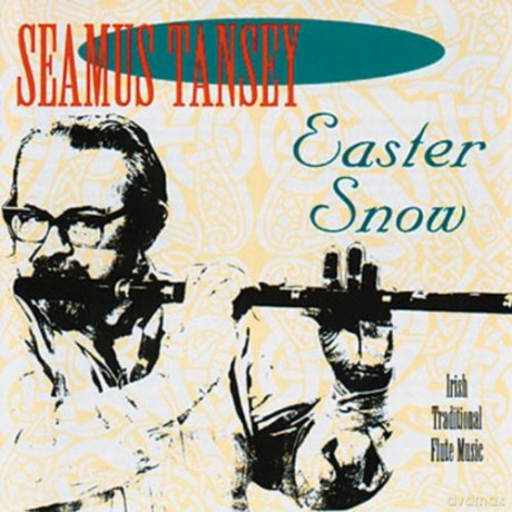 Seamus Tansey: Easter Snow [CD]