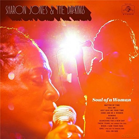 Sharon Jones And The Dap Kings: Soul Of A Woman [CD]
