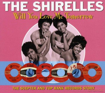 Shirelles: Will You Love Me Tomorrow [2CD]