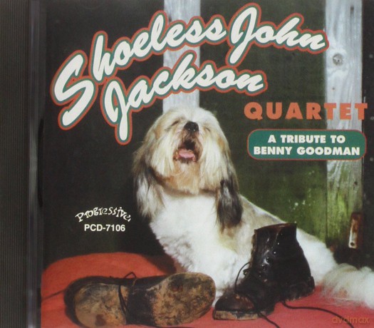 Shoeless John Jackson Qt: Tribute To Benny Goodman [CD]