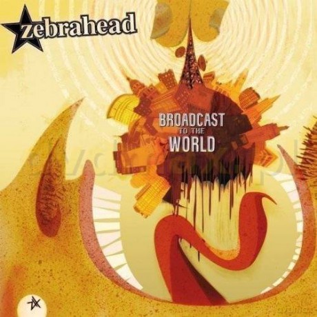 Zebrahead: Broadcast To The World [CD]