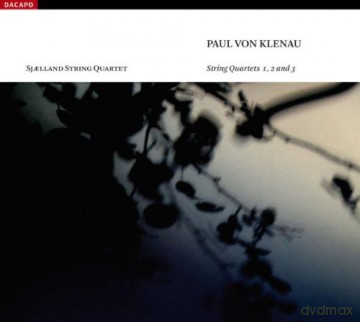 Sjaelland String Quartet: Von Klenaustring Quartets 1 2 3 [CD]