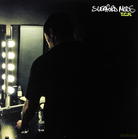 Sleaford Mods: T.C.R [CD]