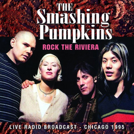 Smashing Pumpkins: Rock The Riviera [CD]