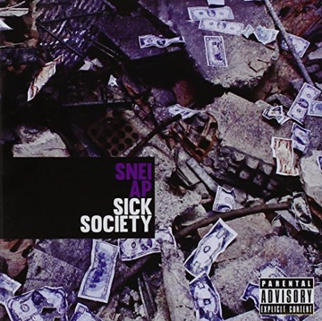 Snei Ap: Sick Society [CD]