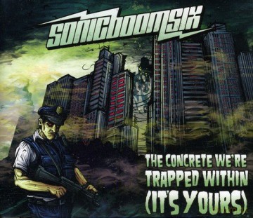 Sonic Boom Six: The Concrete We'Re Trapped [CD]