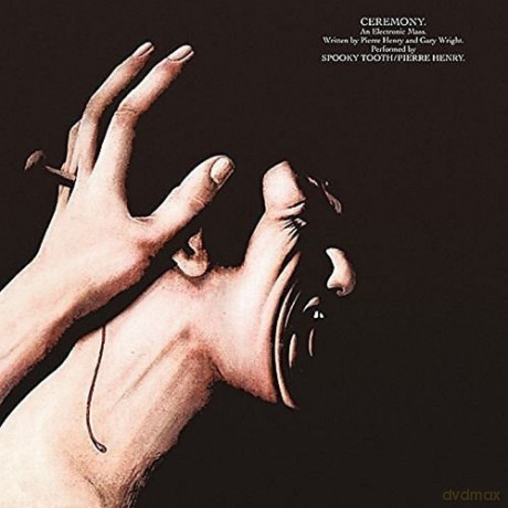 Spooky Tooth&Pierre Henry: Ceremony - An Electronic Mass [CD]