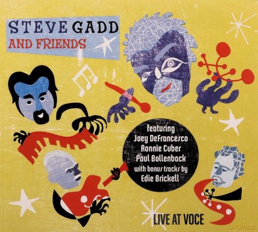 Steve Gadd: And Friends - Live At Voce [CD]