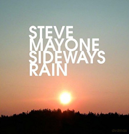 Steve Mayone: Sideways Rain [CD]
