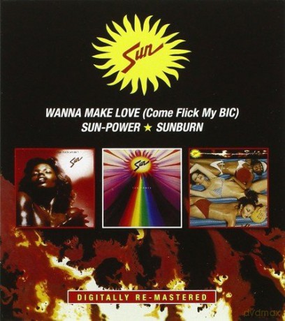 Sun: Wanna Make Love / Sun-Power / Sunburn [2CD]