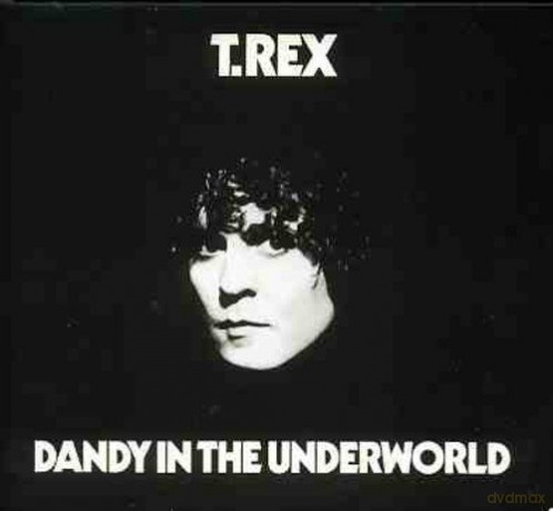 T. Rex: Dandy In The Underworld [2CD]