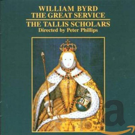 Tallis Scholars Phillips: Byrdthe Great Service [CD]