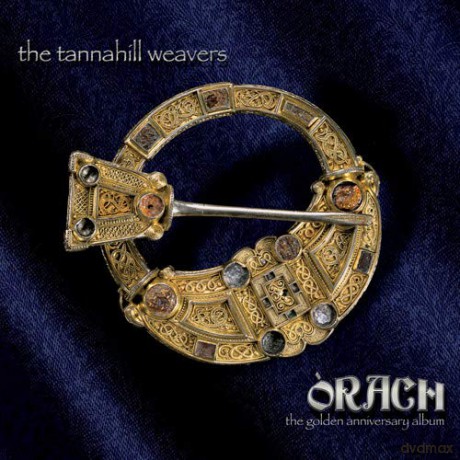 Tannahill Weavers: Orach [CD]