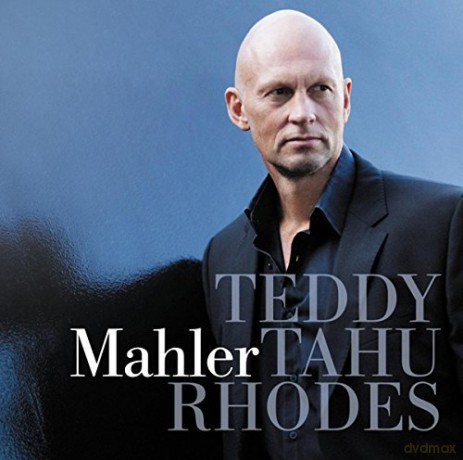 Teddy Tahu Rhodes: Mahler [CD]