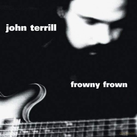 Terrill John: Frowny Frown [CD]
