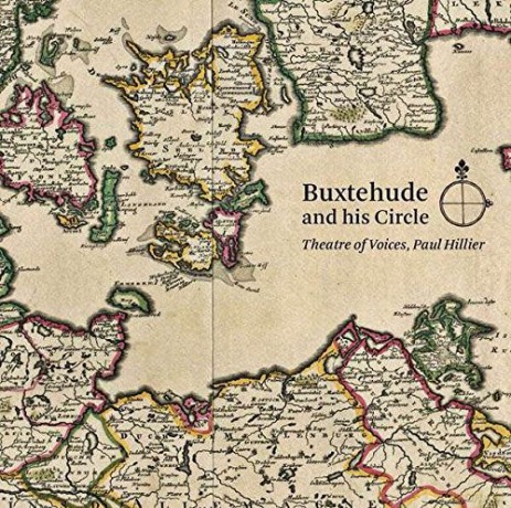 Theatre Of Voiceshillier: Buxtehude And His Circle [SACD]