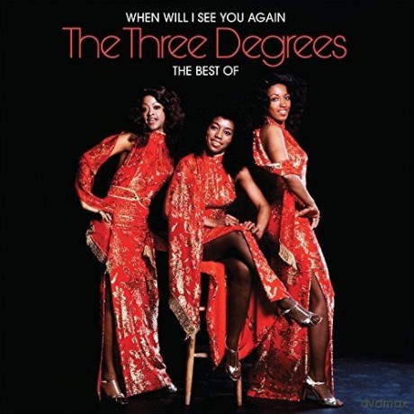 Three Degrees: When Will I See You Again: Best Of [CD]