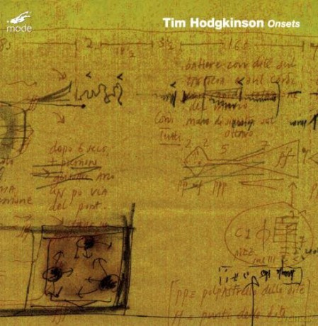 Tim Hodgkinson: Onsets [CD]
