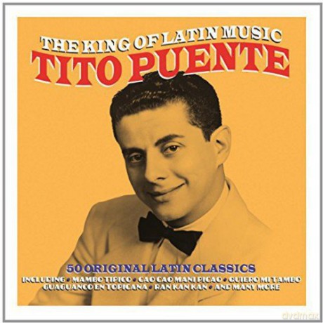 Tito Puente: The King Of Latin Music [2CD]
