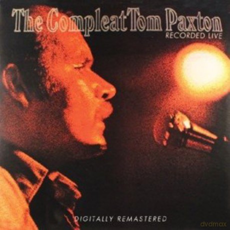 Tom Paxton: The Compleat Tom Paxton [2CD]