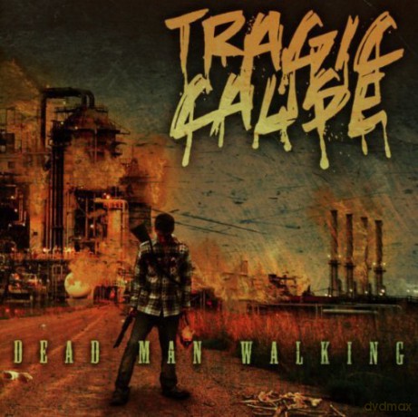 Tragic Cause: Dead Man Walking [CD]
