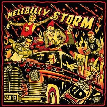 Demented Are Go: Hellbilly Storm [CD]