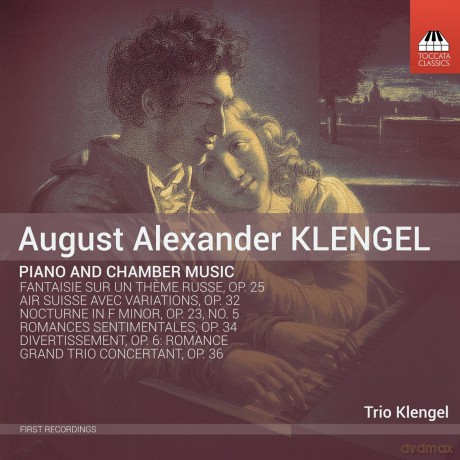 Trio Klengel: August Alexander Klengel: Piano And Chamber Music [CD]