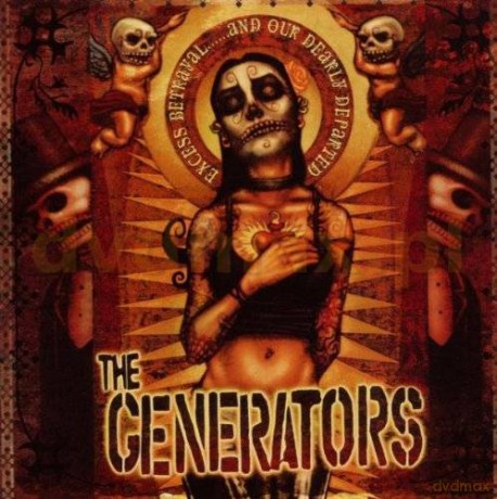 The Generators: Excess Betrayal...And Our Dearly Departed [CD]