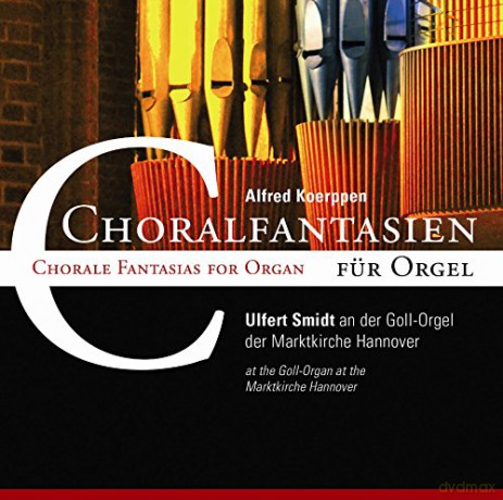 Ulfert Smidt: Chorale Fantasias For Organ [CD]
