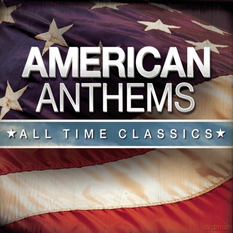 American Anthems - All Time Classics [3CD]