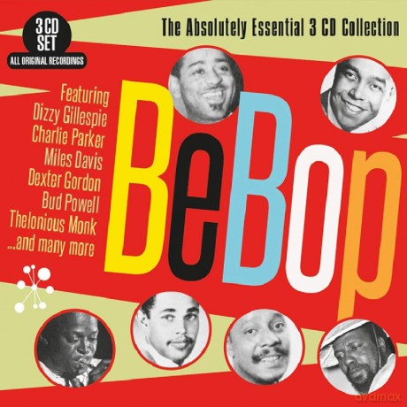 Bebop - The Absolutely Essential 3 Cd Collection [3CD]