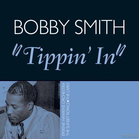Bobby Smith - Tippin' In [CD]