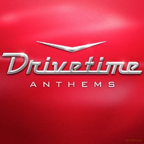 Drivetime Anthems [4CD]
