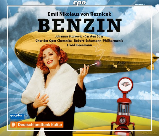 Emil Nikolaus Von Reznicek: Benzin [2CD]