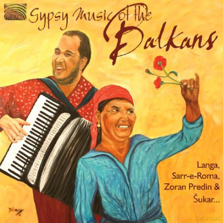 Gypsy Music Of The Balkans [CD]