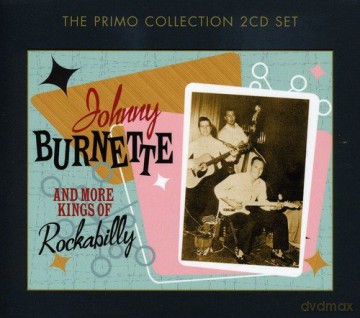 Johnny Burnette And More [2CD]