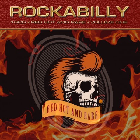 Rockabilly - Red Hot And Rare Volume 1 [BOX] [10CD]